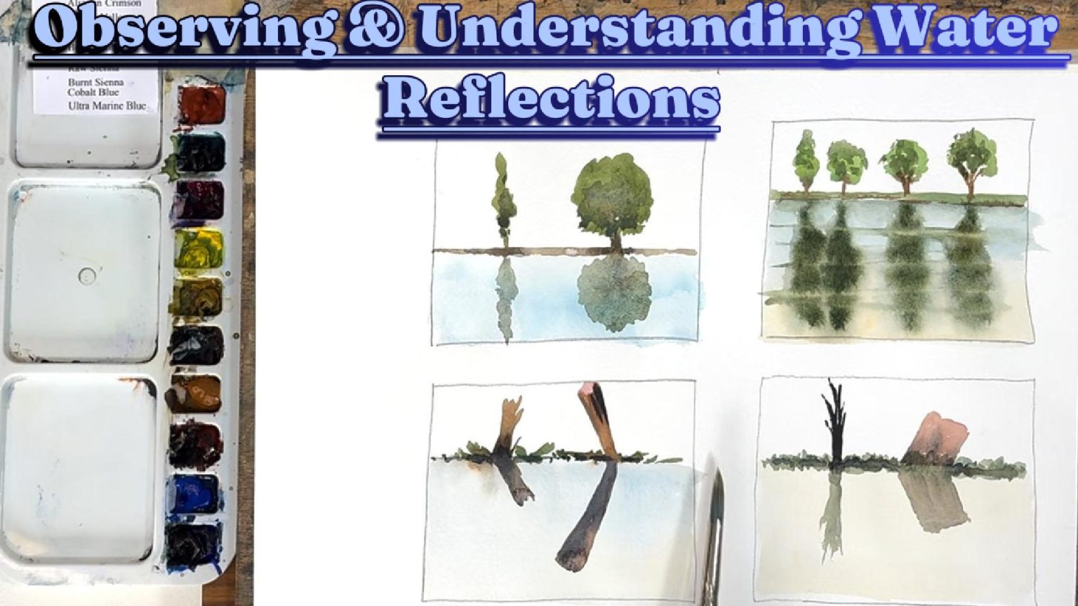 Watercolour Course Online Beginners Watercolour Course – Richard Burton Art School